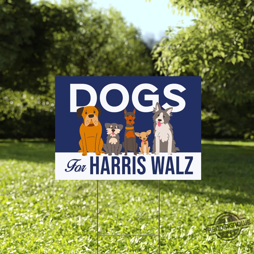 Dogs For Harris Walz Yard Sign Harris For President Yard Sign Democrat ...