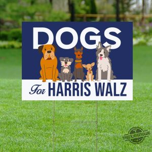 Dogs For Harris Walz Yard Sign Harris For President Yard Sign Democrat Garden Sign Tim Walz Garden Sign Made In Usa trendingnowe 3