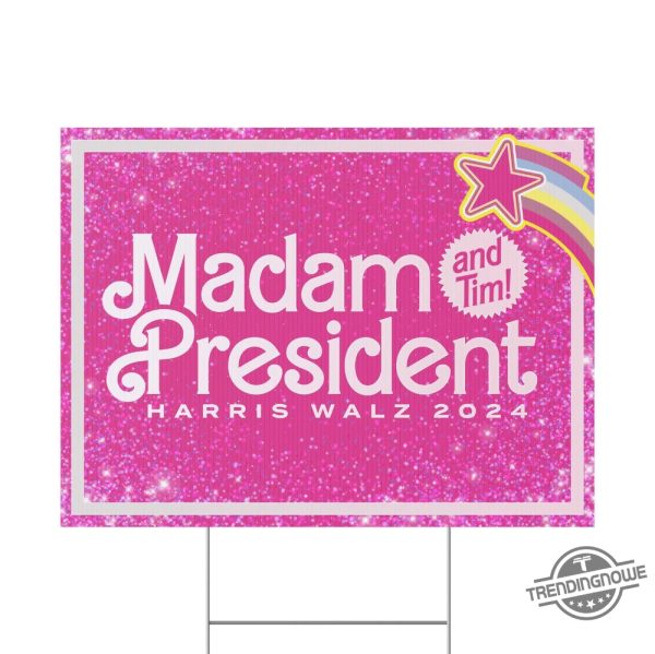 Madam President Harris Tim Yard Sign Harris For President Yard Sign Democrat Garden Sign Tim Walz Garden Sign Made In Usa trendingnowe 1