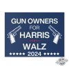 Gun Owners For Harris Yard Sign Harris For President Yard Sign Democrat Garden Sign Tim Walz Garden Sign Made In Usa trendingnowe 2