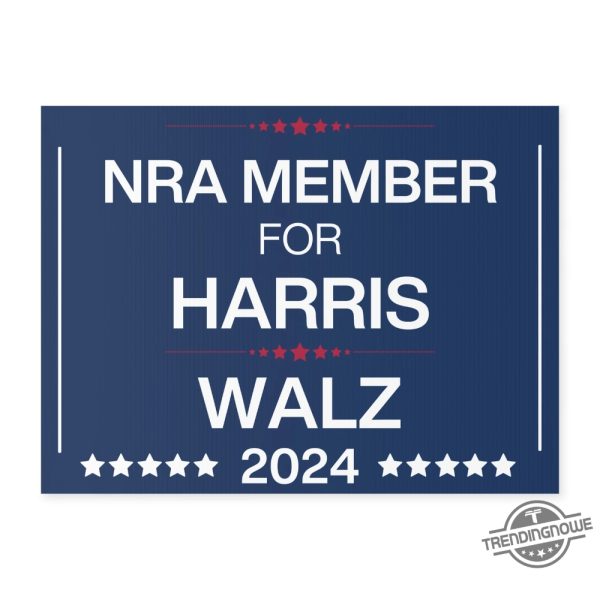 Nra Member For Harris Yard Sign Harris For President Yard Sign Democrat Garden Sign Tim Walz Garden Sign Made In Usa trendingnowe 2