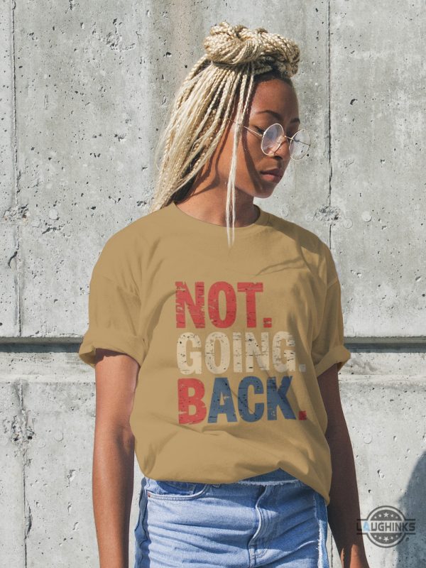 not going back harris walz 2024 shirt