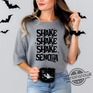 Shake Shake Shake Senora Shirt Beetlejuice T Shirt Funny Halloween T Shirt Halloween Womens Shirt Halloween Movie Shirt trendingnowe 3