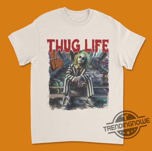 Beetle Juice Shirt Thug Life Tee Tim Burton Shirt Michael Keaton Halloween T Shirt Horror Movie Tee Beetlejuice Fan Gift trendingnowe 1