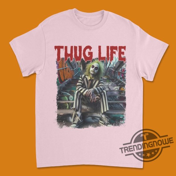 Beetle Juice Shirt Thug Life Tee Tim Burton Shirt Michael Keaton Halloween T Shirt Horror Movie Tee Beetlejuice Fan Gift trendingnowe 4