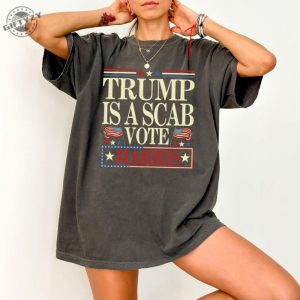 Trump Is A Scab Vintage Shirt Vote Harris Hoodie Kamala Harris Tshirt Kamala Dnc Sweatshirt Anti Trump Harris Walz 2024 Shirt giftyzy 2