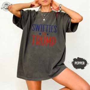 Swifties For Trump 2024 Presidential Election Tshirt Swiftie Girl Sweatshirt Donald Trump For President Shirt giftyzy 3