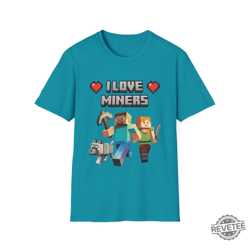 Funny Mine Craft T Shirt I Love Miners Minecraft Shirt