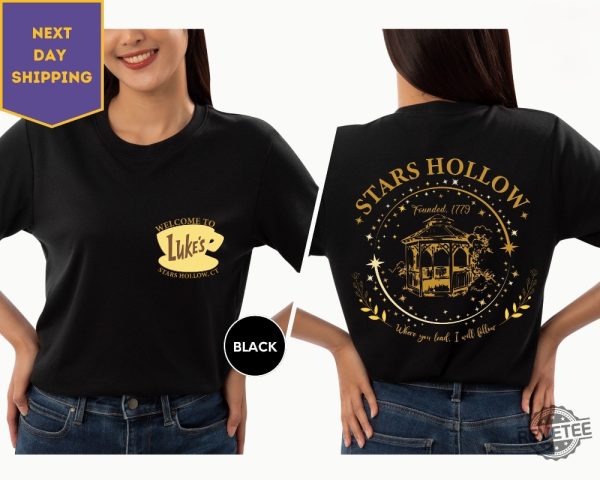 Stars Hollow Shirt Gilmore Girls Tv Series Tee Where You Lead I Will Follow Shirt Lukes Diner Tshirt revetee 2