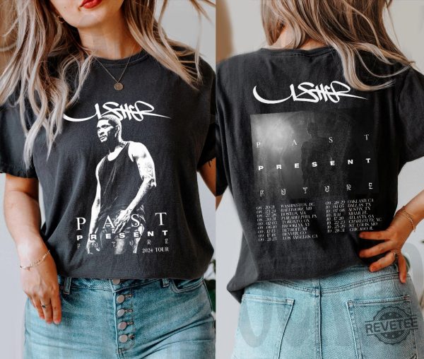 Usher Past Present Future Tour 2024 Shirt Usher Coming Home Tour Shirt Usher World Tour Shirt revetee 1