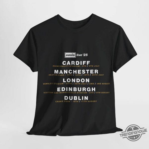 Oasis Live 25 Shirt Oasis Shirt Oasis Reunion T Shirt 2025 Tour Liam Gallagher Noel Gallagher Shirt Oasis T Shirt trendingnowe 2