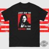 Commie Ho Protest T Shirt Anti Kamala Harris Shirt Anti Communist Shirt Political Activist Shirt revetee 1