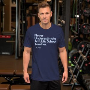 Never Underestimate A Public School Teacher Tim Walz Unisex Shirt giftyzy 5