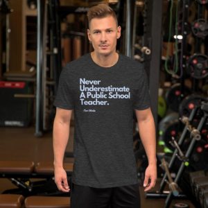 Never Underestimate A Public School Teacher Tim Walz Unisex Shirt giftyzy 8