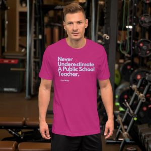 Never Underestimate A Public School Teacher Tim Walz Unisex Shirt giftyzy 9