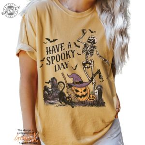 Have A Spooky Day Shirt Halloween Sweatshirt Spooky Season Tshirt Skeleton Halloween Hoodie Pumpkin Halloween Shirt giftyzy 3