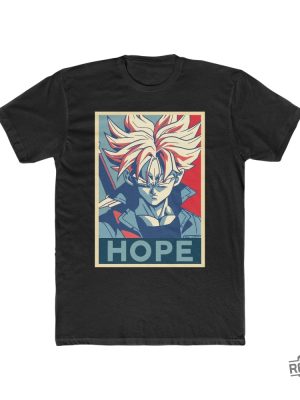 Trunks Hope Unisex Shirt revetee 2