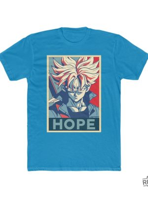 Trunks Hope Unisex Shirt revetee 9