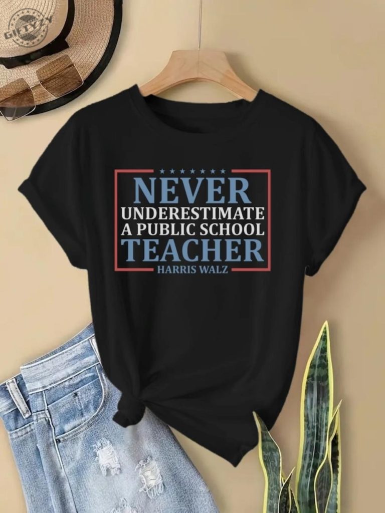 Never Underestimate A Public School Teacher Shirt 2024 Vote Tshirt Democrats Gift Democrat Vote 2024 Hoodie Elections Sweatshirt Democrat Unisex Shirt giftyzy 1