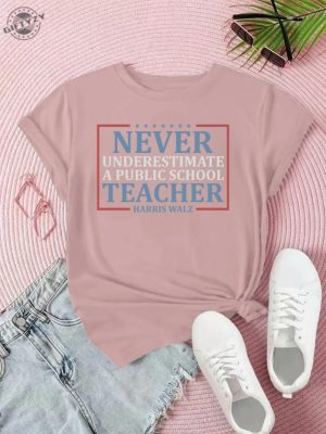 Never Underestimate A Public School Teacher Shirt 2024 Vote Tshirt Democrats Gift Democrat Vote 2024 Hoodie Elections Sweatshirt Democrat Unisex Shirt giftyzy 3