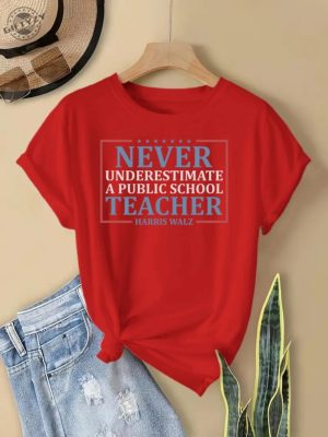 Never Underestimate A Public School Teacher Shirt 2024 Vote Tshirt Democrats Gift Democrat Vote 2024 Hoodie Elections Sweatshirt Democrat Unisex Shirt giftyzy 5