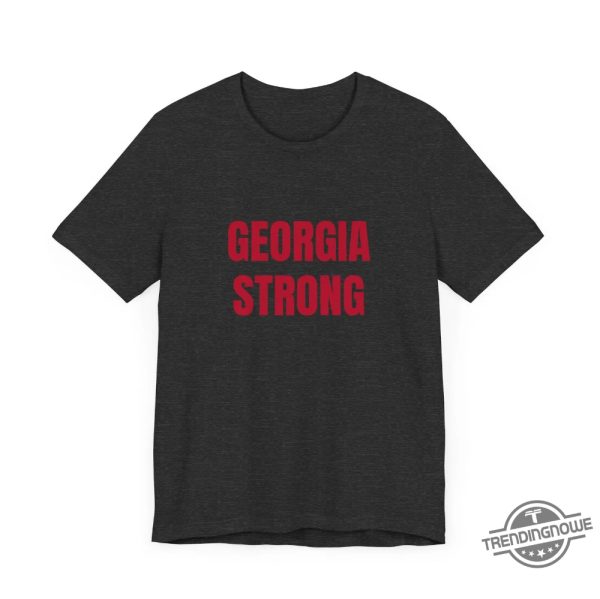 Georgia Strong Shirt Winder Georgia Shirt Winder Strong Shirt Pray For Winder Shirt Support For Winder Shirt Gun Control Shirt trendingnowe 2