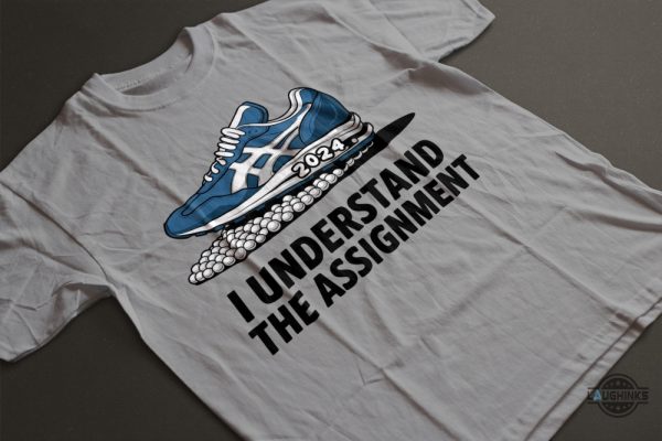 i understand the assignment shirt vote blue election tee shirt kamala harris democrat vp sneakers shirt laughinks 4