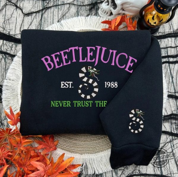 Never Trust The Living Sweatshirt Beetlejuice Halloween Embroidered Sweatshirt Halloween Couple Embroidery Shirt trendingnowe 3