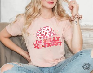 In Dolly We Trust T Shirt Country Music Lover Shirt Country Western Tee In Dolly We Trust Shirt revetee 4