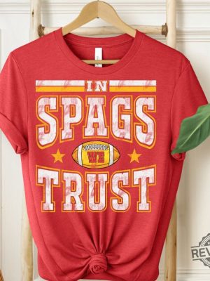 In Spags We Trust Kc Chiefs Shirt Kc Chiefs Womens Shirt Kc Chiefs Shirts Womens Chiefs Shirt revetee 2