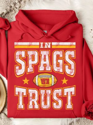 In Spags We Trust Kc Chiefs Shirt Kc Chiefs Womens Shirt Kc Chiefs Shirts Womens Chiefs Shirt revetee 3