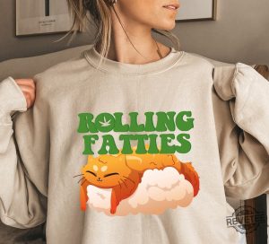 Rolling Fatties Sweatshirt Minimalist 420 Cat Weed Marijuana Tshirt Funny Cat Mom Themed Hoodie revetee 5