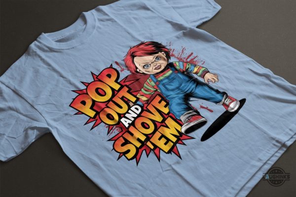 pop out and show em chucky doll shirt halloween horror movie character gift