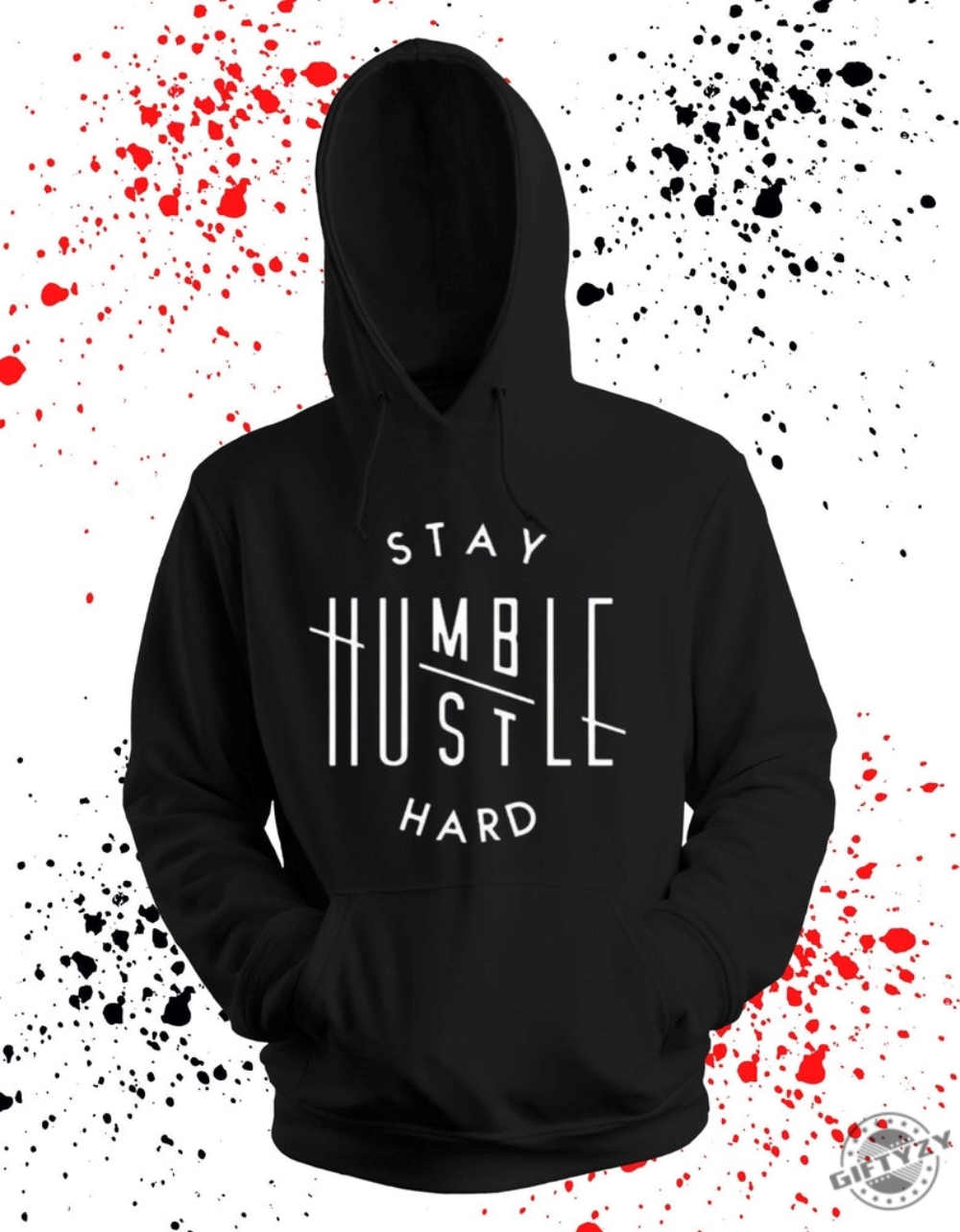 Stay Humble Hustle Hard Hip Hop Shirt