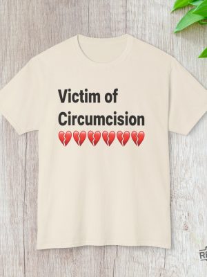 Victim Of Circumcision Humorous Graphic Tee Funny Comedy Shirt revetee 5