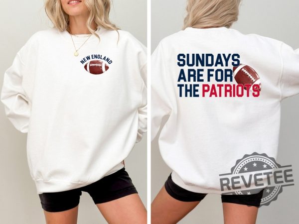 New England Patriots Football Shirt Sundays Are For The Patriots Nfl Football Shirt revetee 1