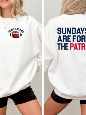 New England Patriots Football Shirt Sundays Are For The Patriots Nfl Football Shirt revetee 2