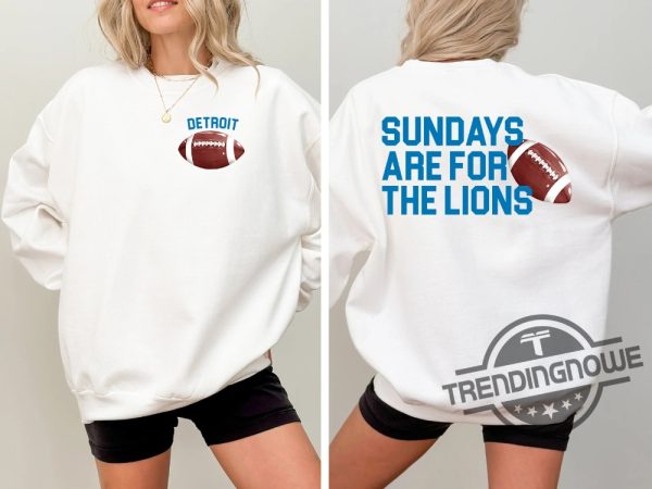 Detroit Lions Football Shirt Sundays Are For The Lions Shirt Nfl Football Shirt Detroit Lions Detroit Lions Football One Pride trendingnowe 1