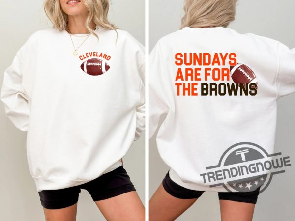 Cleveland Browns Football Shirt Sundays Are For The Browns T Shirt Nfl Football Shirt Browns Football Tee Cleveland Shirt trendingnowe 1