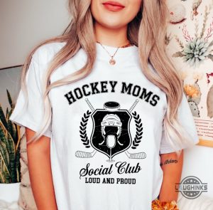 hockey moms social clubs shirt sports mom loud and proud graphic tee