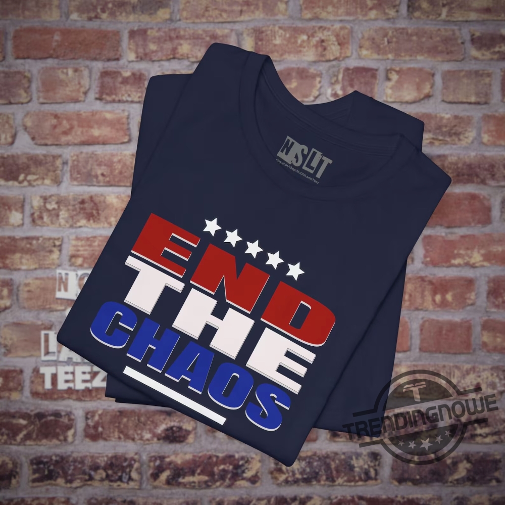 End The Chaos Shirt Debate 2024 Kamala Trump Shirt Election Campaign Shirt Presidential Race Merch Us Politics Gift T Shirt