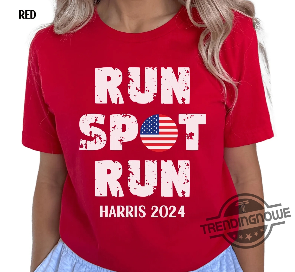 Run Spot Debate Shirt Harris 2024 Tshirt Funny Political Tee Democrat T Shirt Vote Harris Presidential Election Shirt