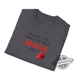 In Fact I Was Gonna Send Her A Maga Hat Shirt Debate Funny Shirt Debate Trump Quote Shirt Trump 2024 Sweatshirt trendingnowe 1