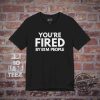 Youre Fired By 81M People Shirt Debate 2024 Harris Trump Election Campaign Shirt Presidential Race Merch Shirt trendingnowe 2