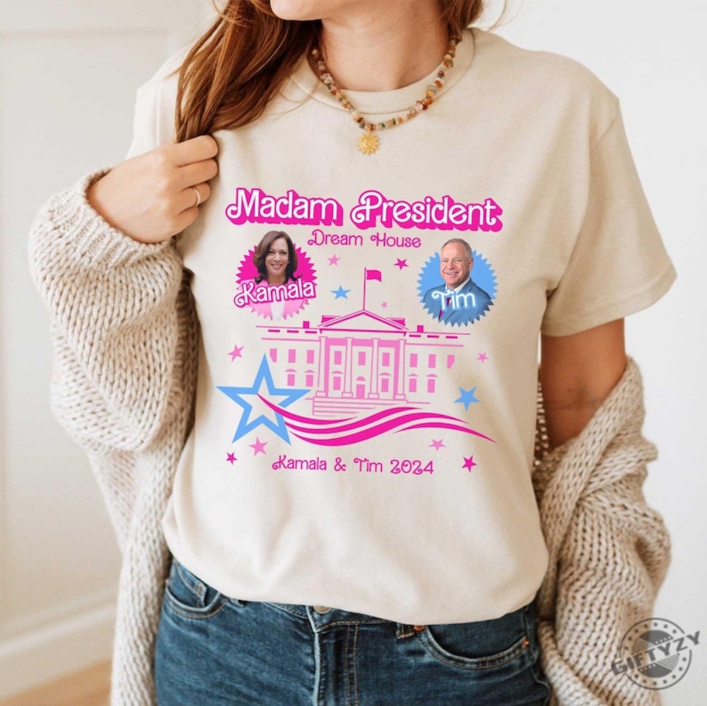 Kamala Dream House Shirt Madam President Sweatshirt Kamala 2024 Hoodie Harris For President Tshirt Kamala Harris Shirt