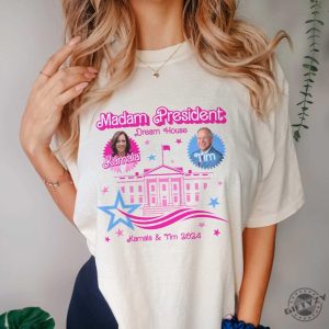 Kamala Dream House Shirt Madam President Sweatshirt Kamala 2024 Hoodie Harris For President Tshirt Kamala Harris Shirt giftyzy 4