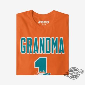 Miami Dolphins Number 1 Grandma T Shirt Miami Dolphins Shirt Grandma Gift Shirt trendingnowe 2