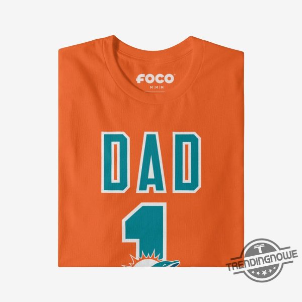 Miami Dolphins Number 1 Dad T Shirt Miami Dolphins Shirt Dad Gift Shirt trendingnowe 3