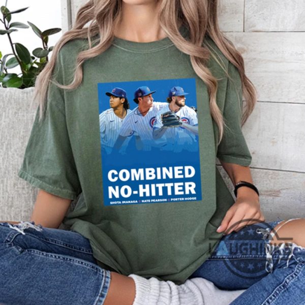 mlb chicago cubs combined no hitter shirt shota imanaga nate pearson porter hodge fan gift laughinks 1