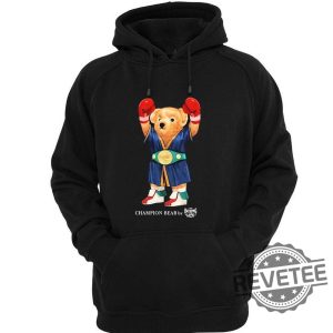 Champion Bear Canelo Boxing Life Shirt Canelo Teddy Bear Shirt Canelo Shirt Bear revetee 3